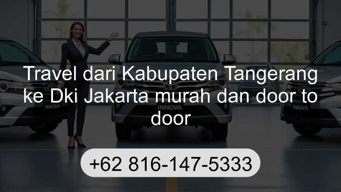 Travel Kabupaten Tangerang Dki Jakarta