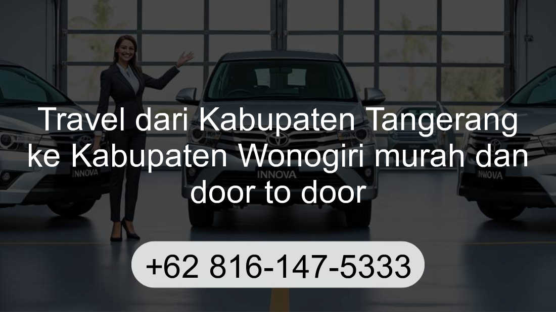 Travel Kabupaten Tangerang Kabupaten Wonogiri