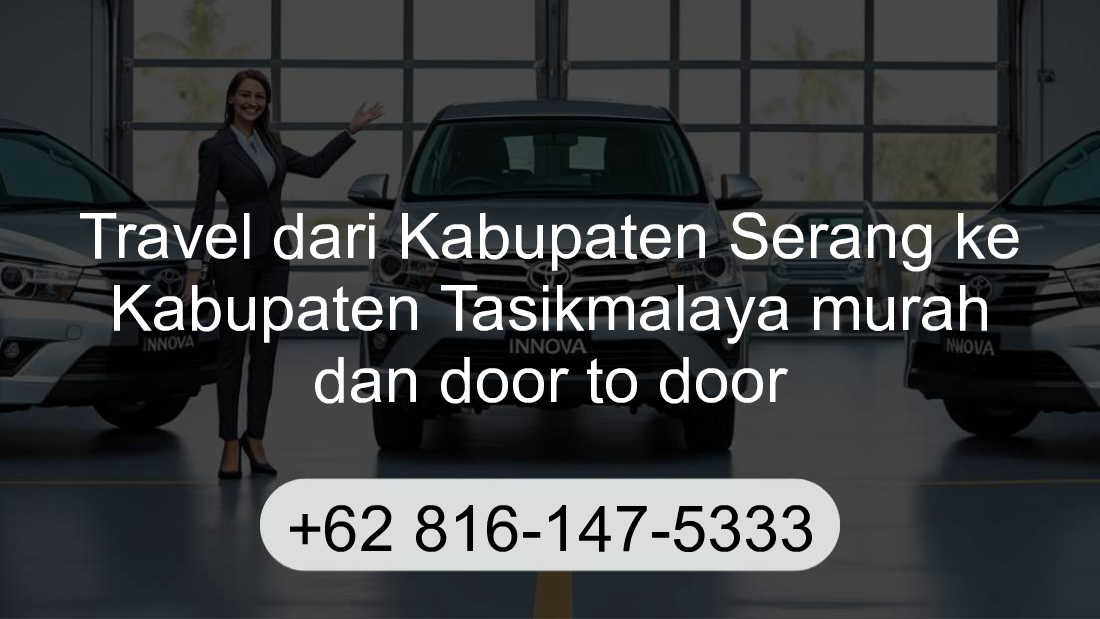 Travel Kabupaten Serang Kabupaten Tasikmalaya