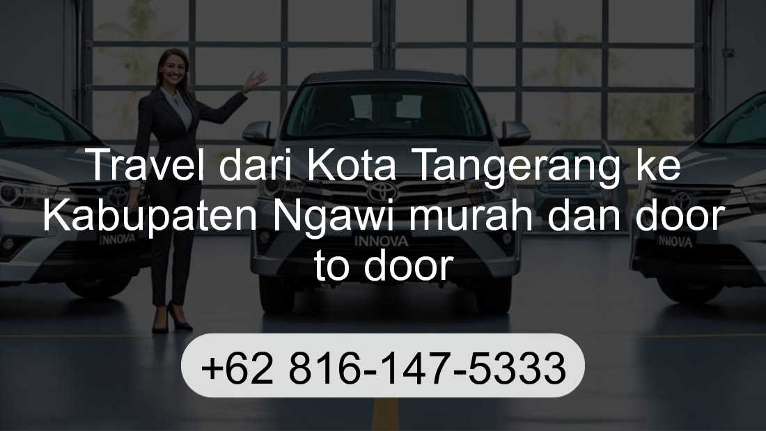 Travel Kota Tangerang Kabupaten Ngawi