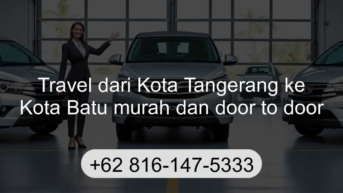 Travel Kota Tangerang Kota Batu