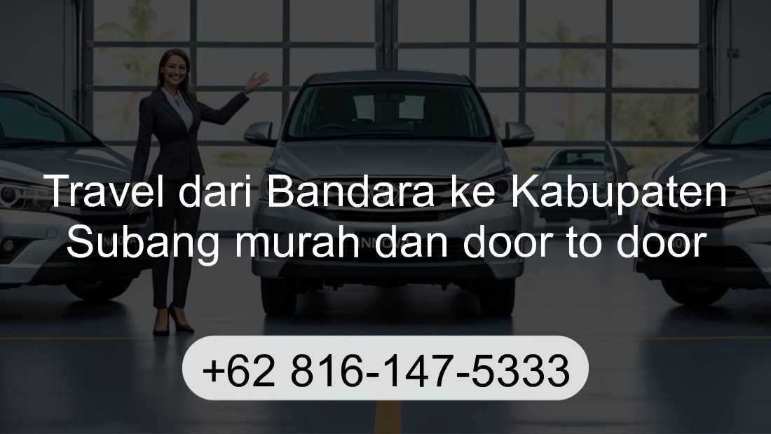 Travel Bandara Kabupaten Subang