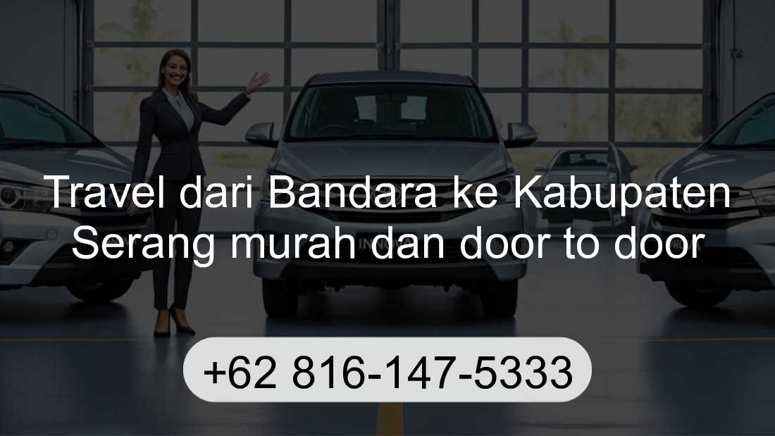 Travel Bandara Kabupaten Serang