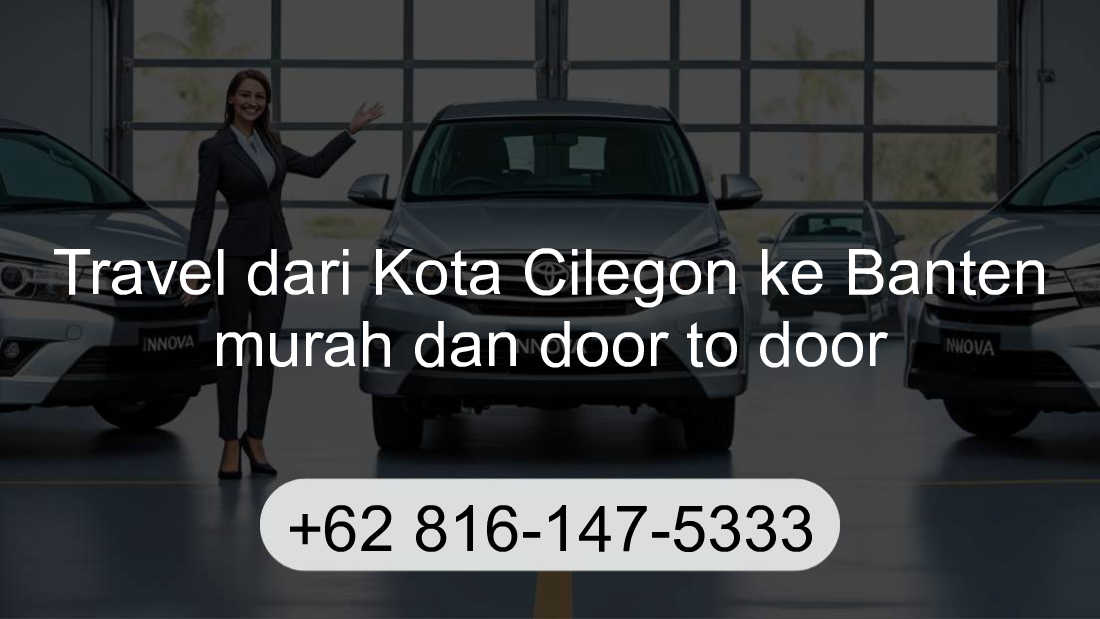 Travel Kota Cilegon Banten