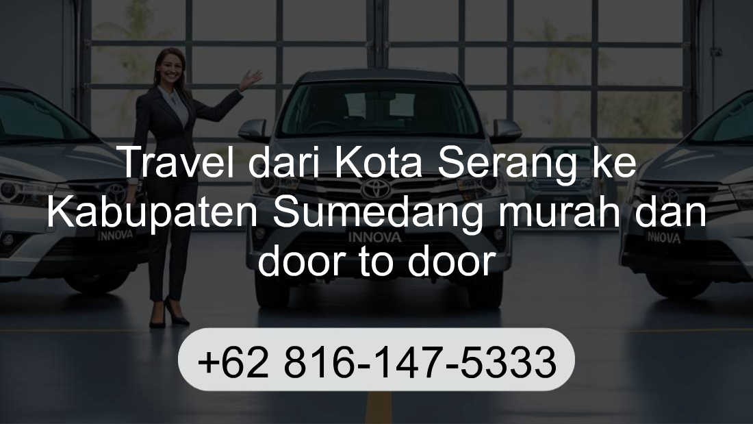 Travel Kota Serang Kabupaten Sumedang