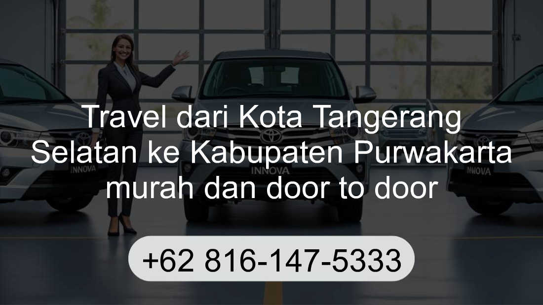Travel Kota Tangerang Selatan Kabupaten Purwakarta
