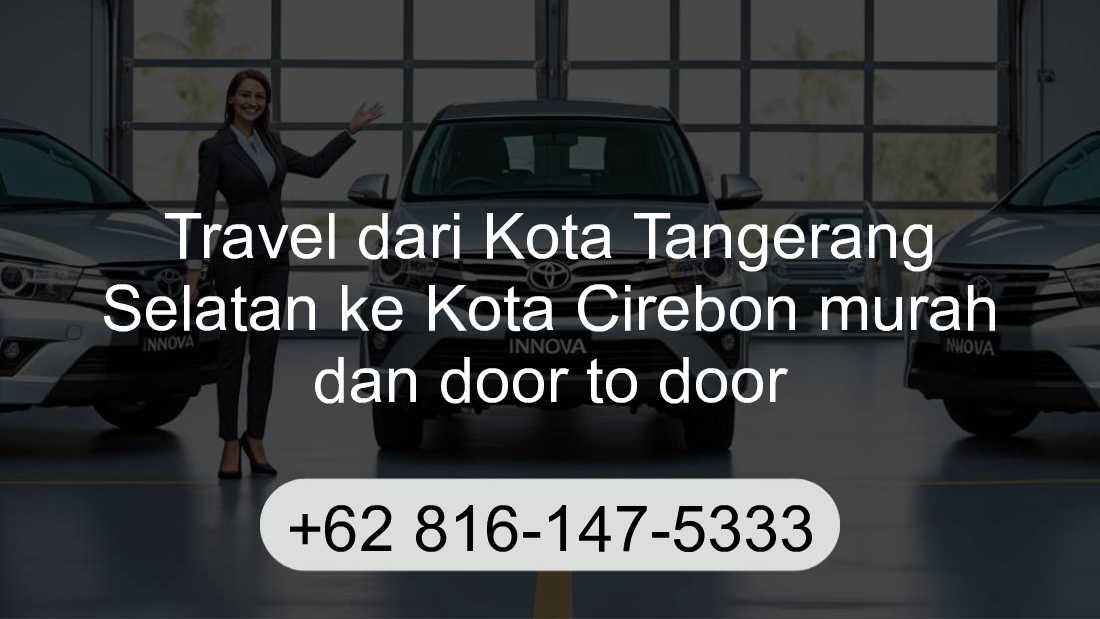 Travel Kota Tangerang Selatan Kota Cirebon