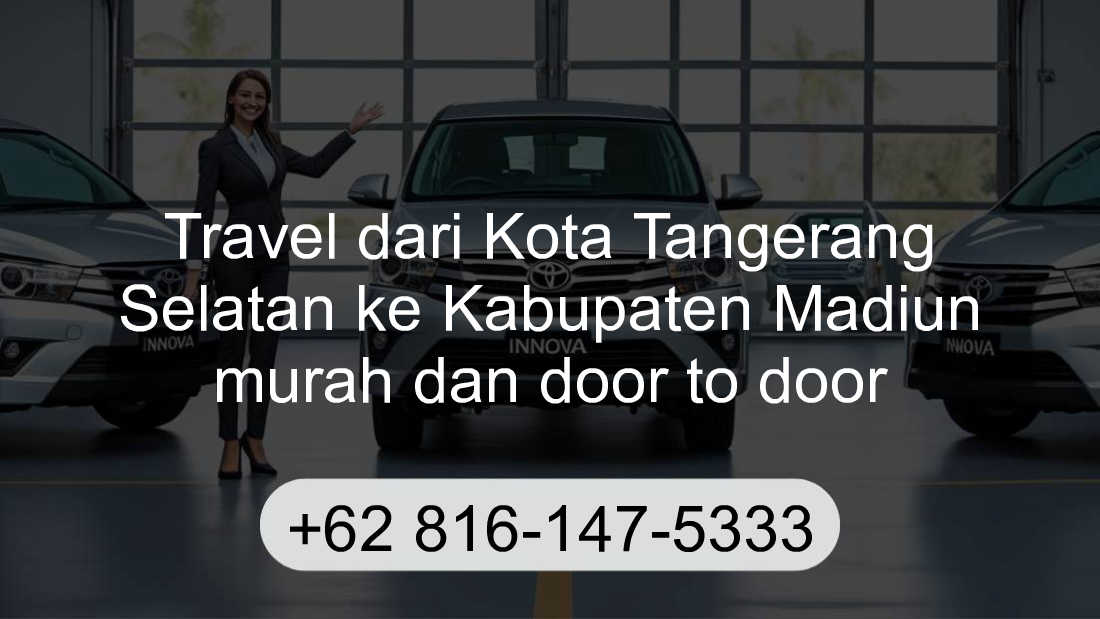 Travel Kota Tangerang Selatan Kabupaten Madiun