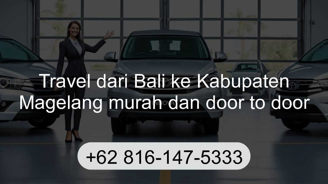 Travel Bali Kabupaten Magelang