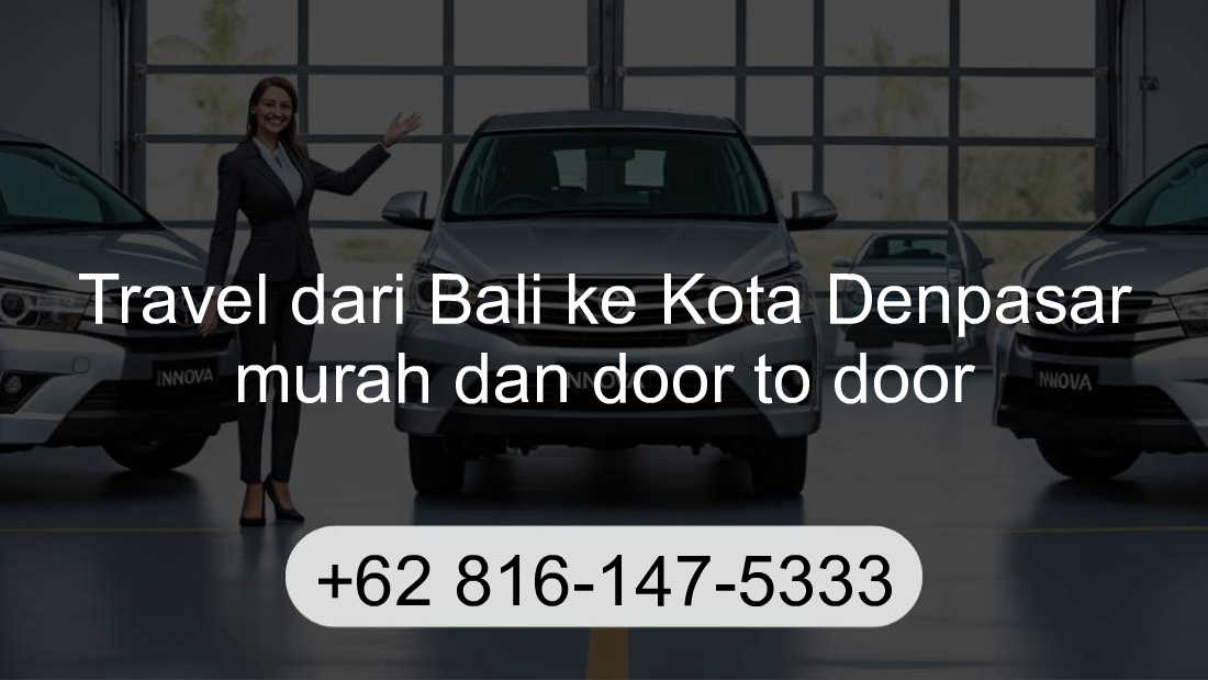 Travel Bali Kota Denpasar