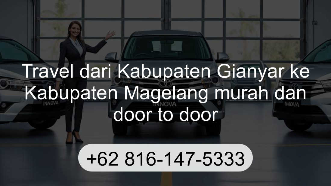 Travel Kabupaten Gianyar Kabupaten Magelang