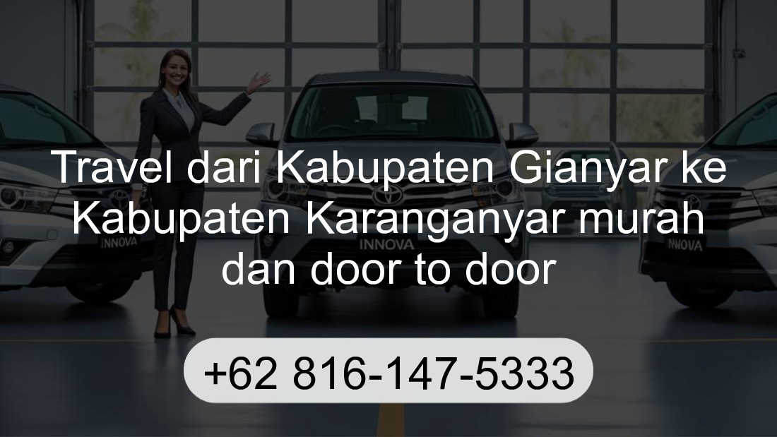 Travel Kabupaten Gianyar Kabupaten Karanganyar