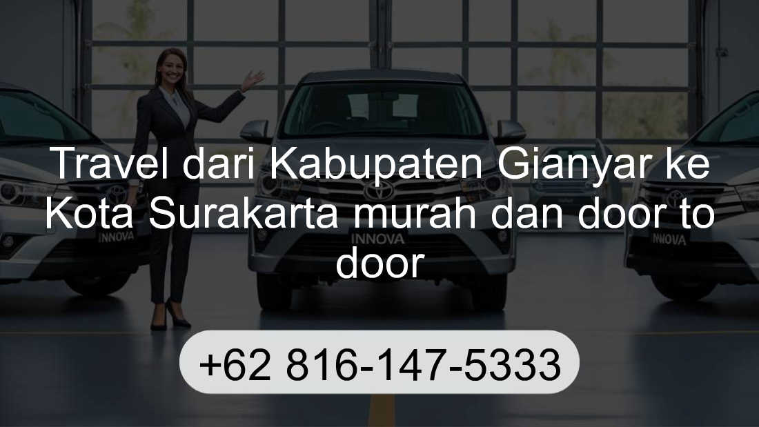 Travel Kabupaten Gianyar Kota Surakarta