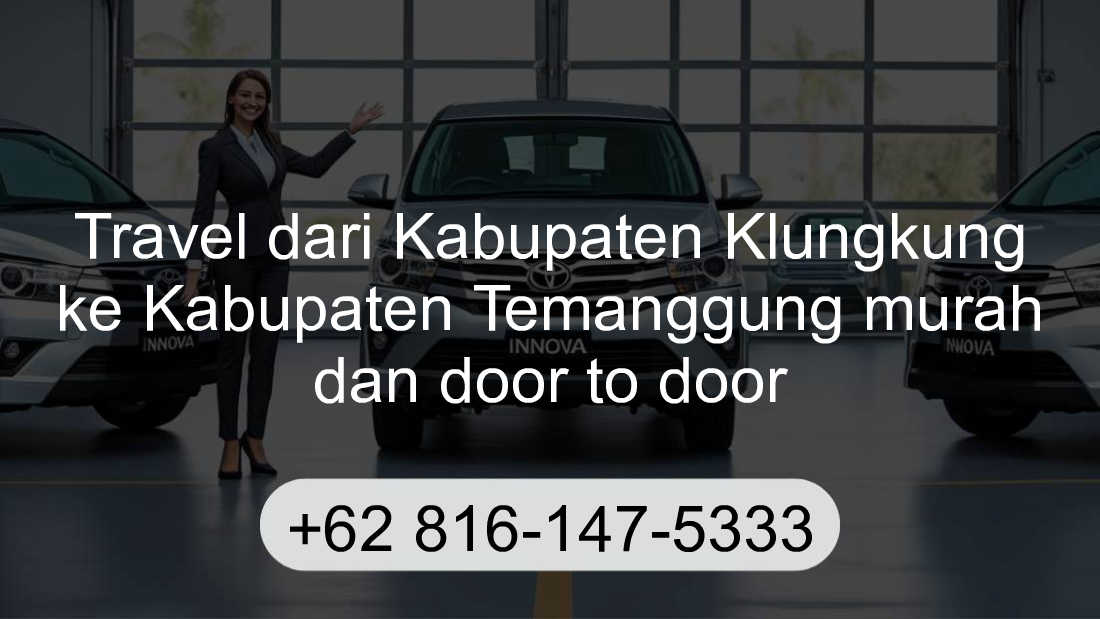 Travel Kabupaten Klungkung Kabupaten Temanggung