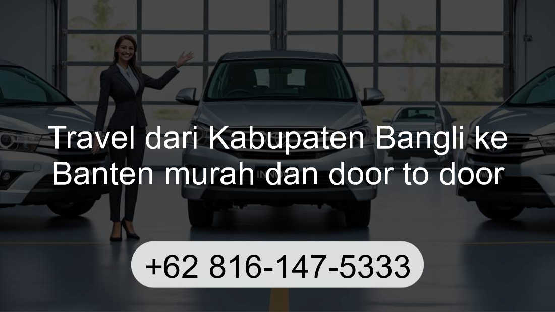 Travel Kabupaten Bangli Banten