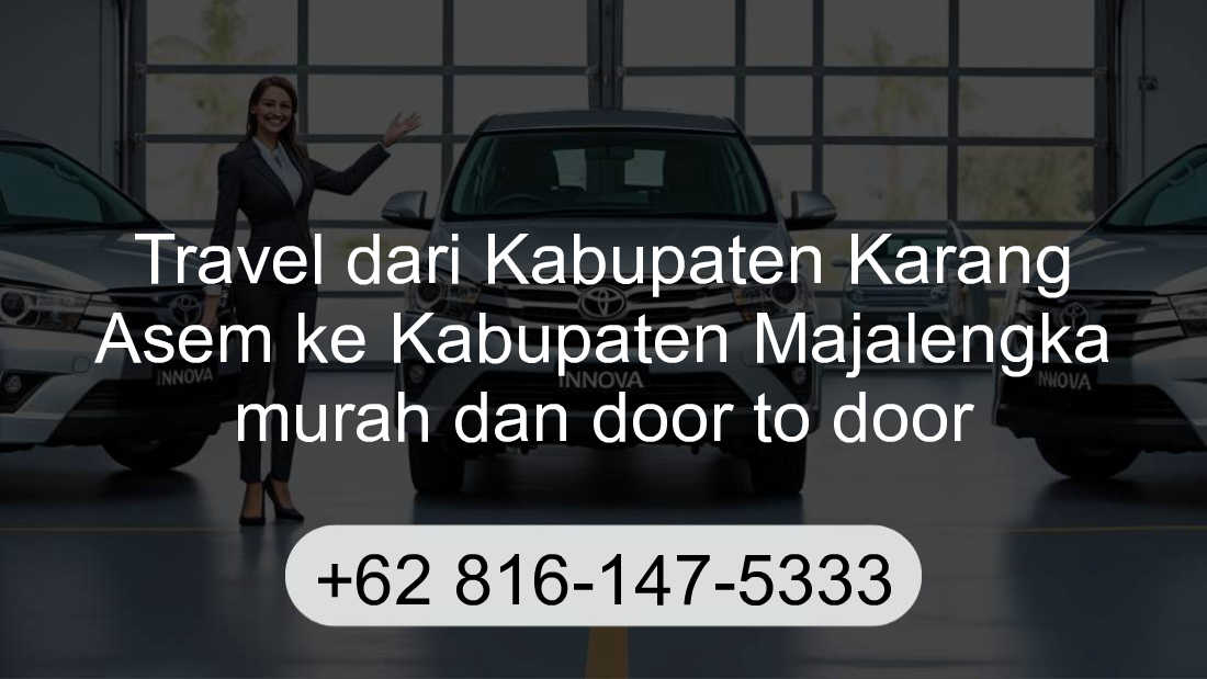 Travel Kabupaten Karang Asem Kabupaten Majalengka
