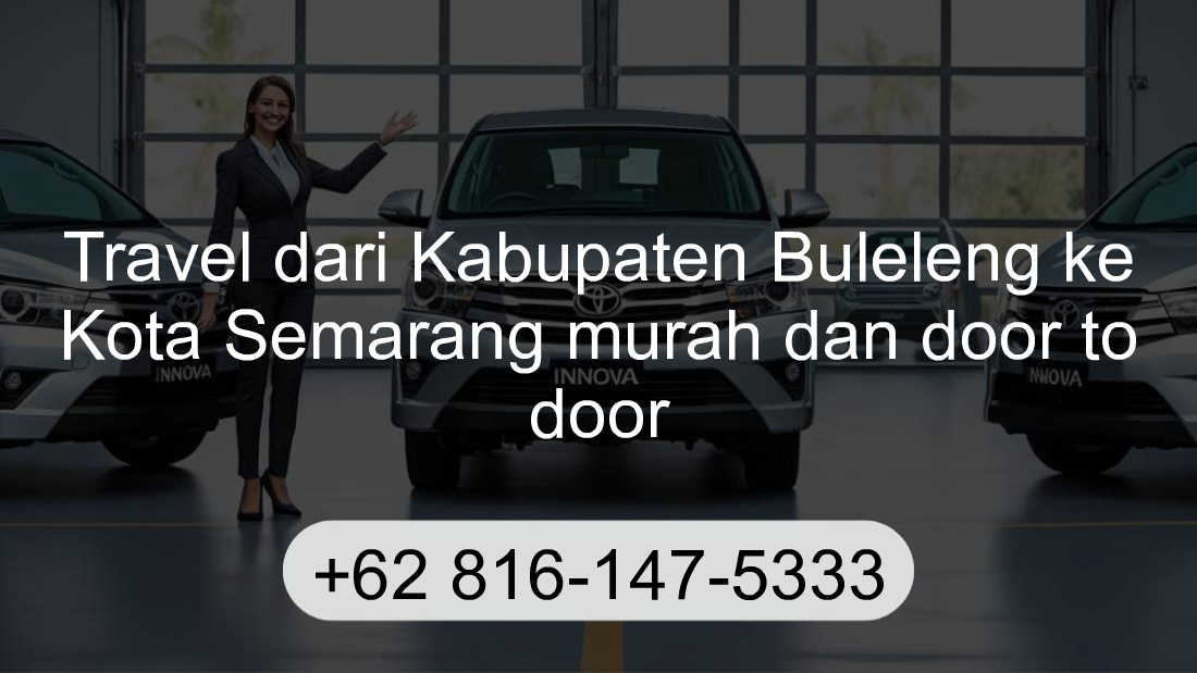 Travel Kabupaten Buleleng Kota Semarang