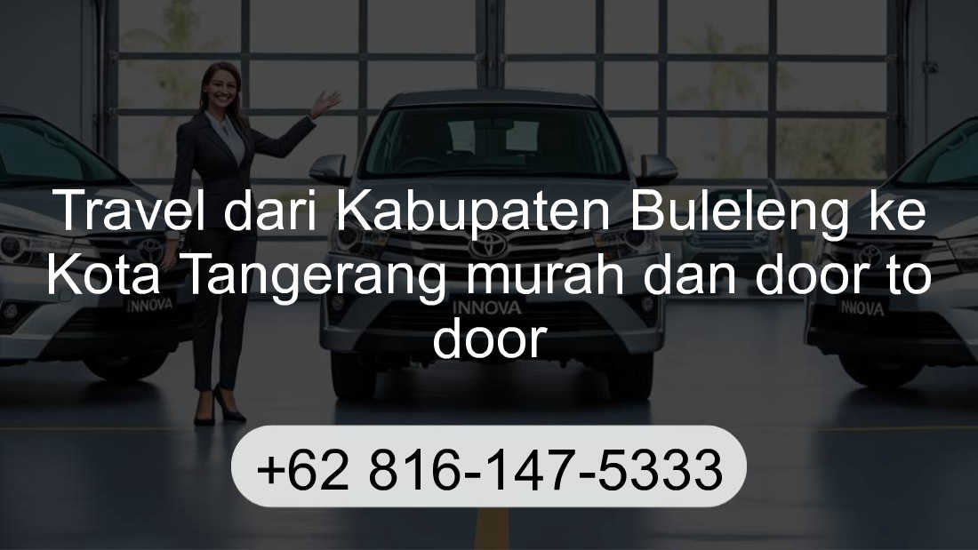 Travel Kabupaten Buleleng Kota Tangerang