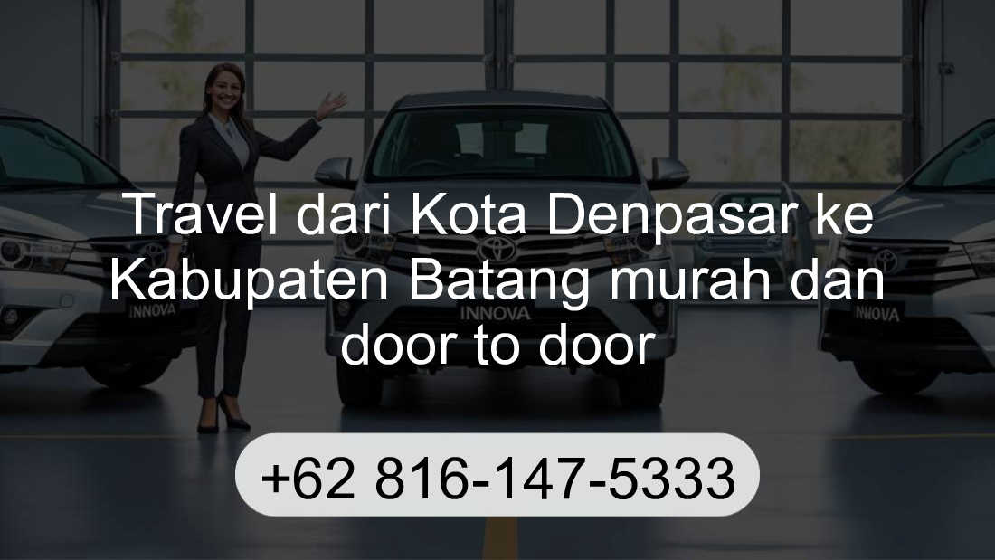 Travel Kota Denpasar Kabupaten Batang