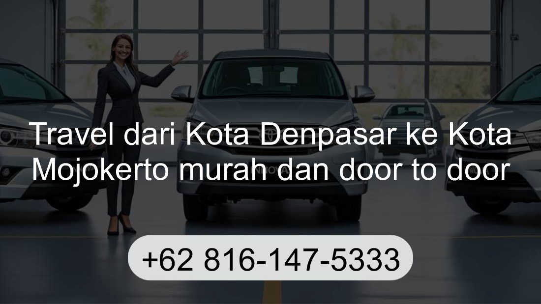 Travel Kota Denpasar Kota Mojokerto