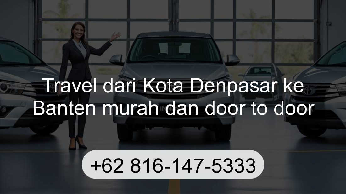 Travel Kota Denpasar Banten